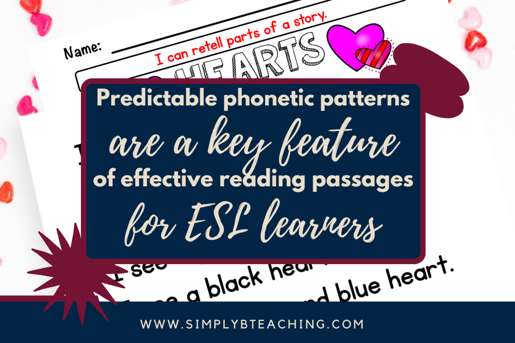 A valentines day passage for ESL students sits behind text that reads: predictable phonetic patterns are a key feature of effective reading passages for ESL learners