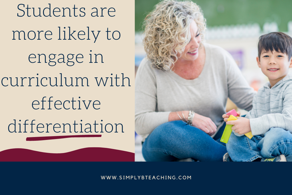 A teacher works individually with a first grade student. Text to the left reads: Students are more likely to engage in curriculum with effective differentiation
